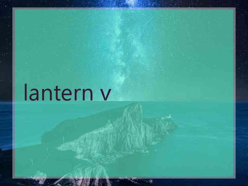 lantern v