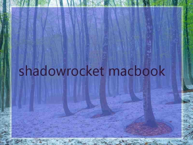 shadowrocket macbook