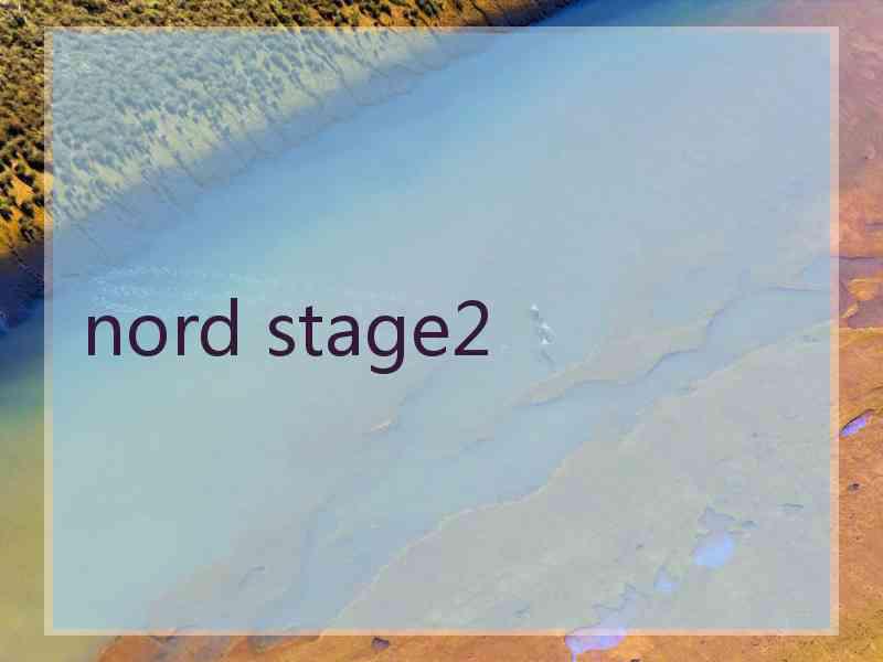 nord stage2